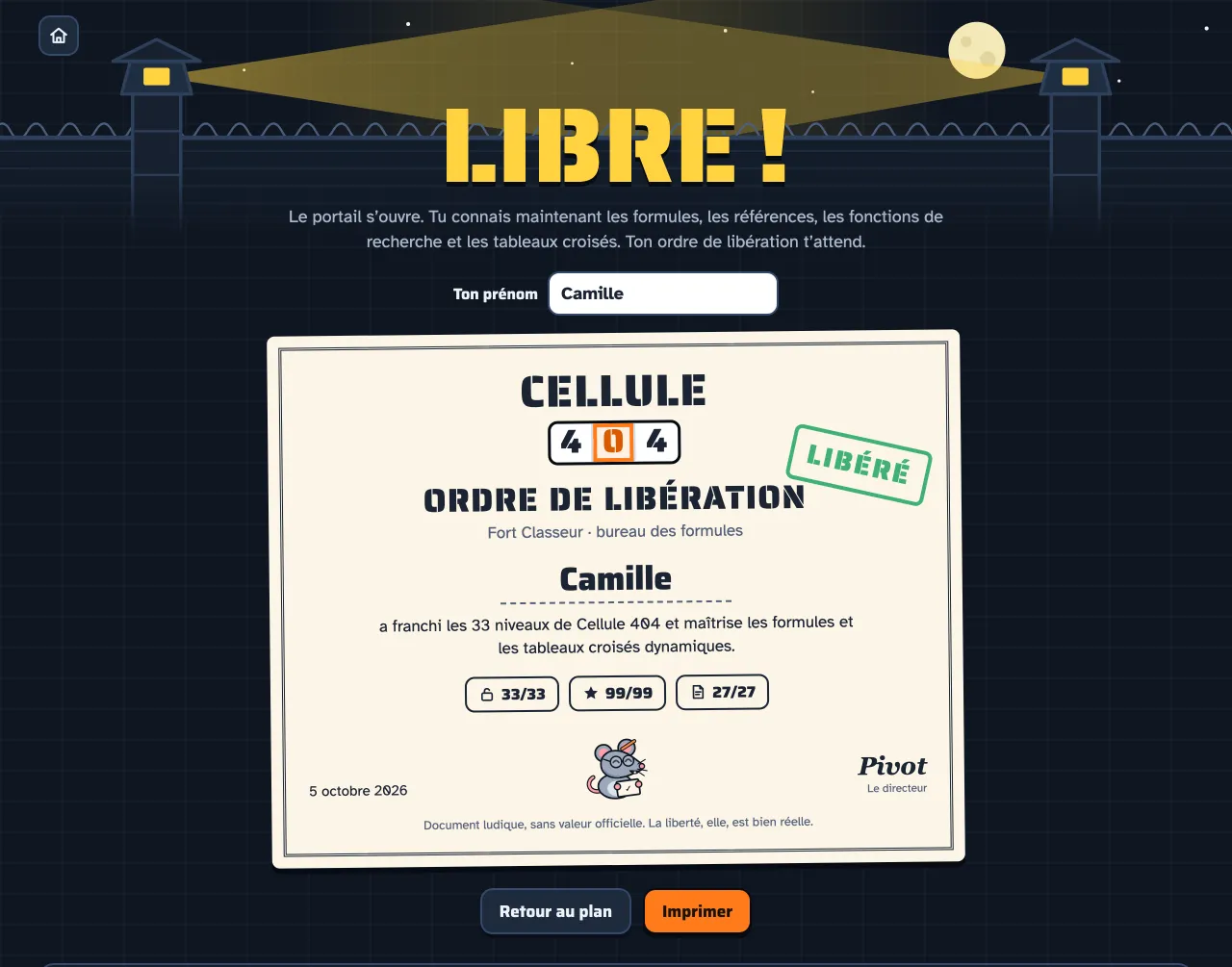 L'écran de fin : « Libre ! » et l'ordre de libération de Fort Classeur, tamponné « Libéré », au prénom du joueur