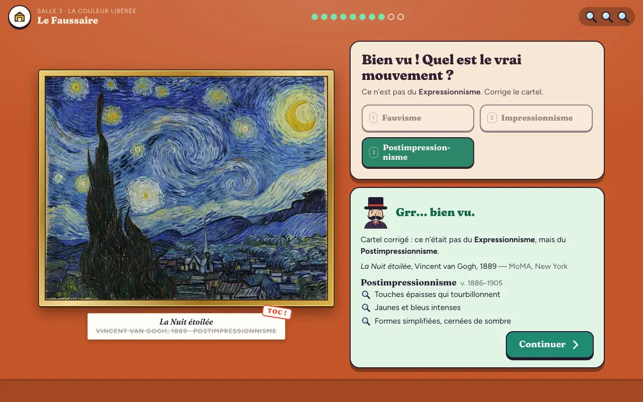 Le Faussaire, salle 3 : La Nuit étoilée portait l’étiquette «&nbsp;Expressionnisme&nbsp;», corrigée en «&nbsp;Postimpressionnisme&nbsp;». M. Toc : «&nbsp;Grr… bien vu.&nbsp;»
