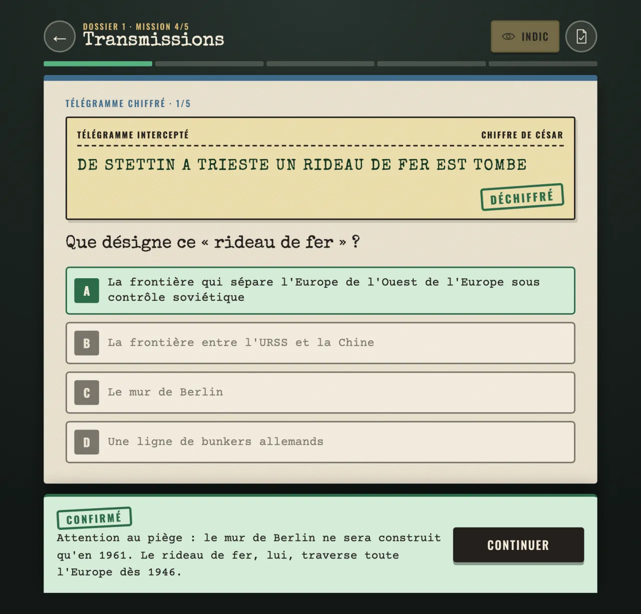 Télégramme déchiffré : « De Stettin à Trieste un rideau de fer est tombé », la bonne réponse en vert et l'explication : le mur de Berlin ne sera construit qu'en 1961