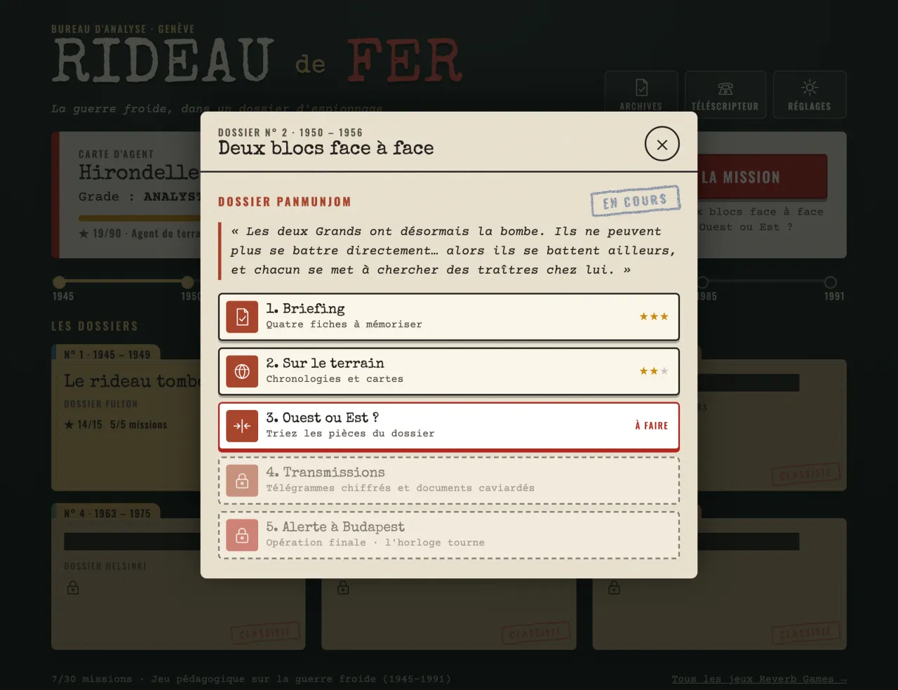 Le dossier n° 2, Deux blocs face à face : cinq missions, deux terminées avec leurs étoiles, la troisième à faire